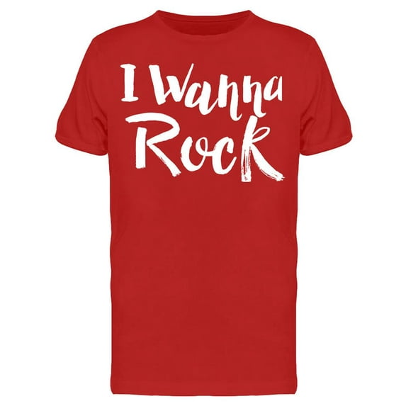 Text: I Wanna Rock T-Shirt Men -Image by Shutterstock, Male XX-Large