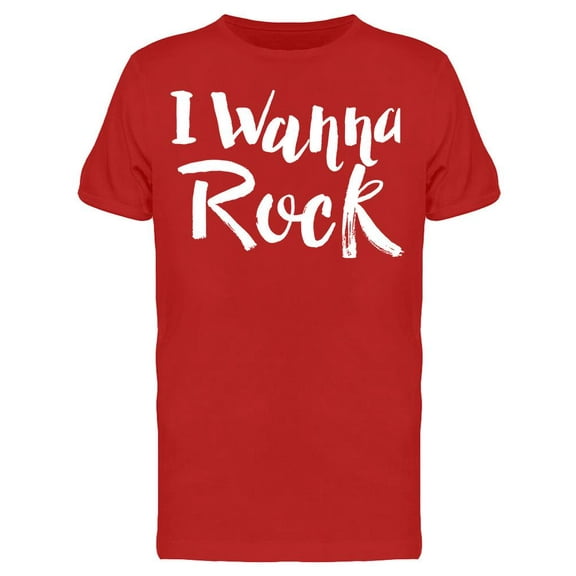 Text: I Wanna Rock T-Shirt Men -Image by Shutterstock, Male XX-Large