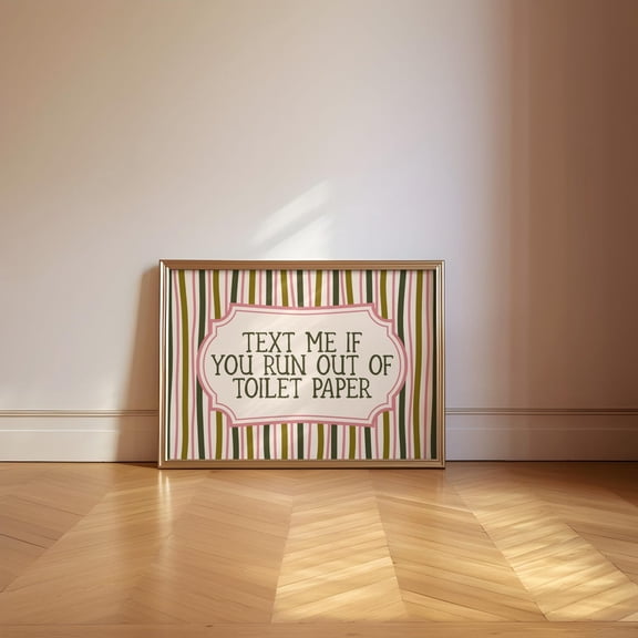 Text Me Bathroom Quote Wall Art Poster Unframed Paper Print
