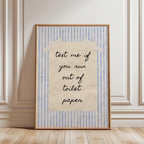 Text Me If You Run Out Of Toilet Paper Print Guest Bathroom Print Trendy Funny Bathroom Wall Decor Instant Toilet Poster