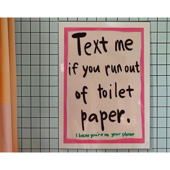 Text Me If You Run Out Wall Art Print, Unframed Paper Poster 24x36in