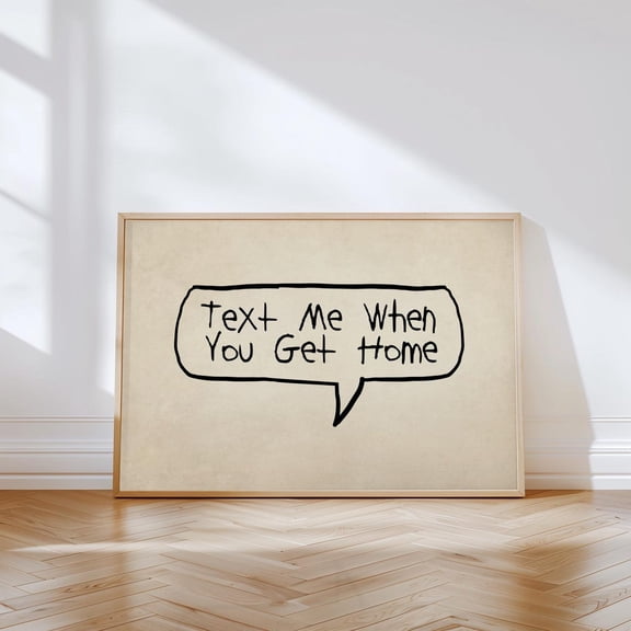 Text Me When You Get Home Vintage Unframed Paper Print