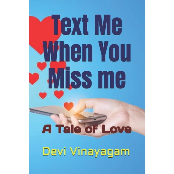 Text Me When You Miss Me, (Paperback)