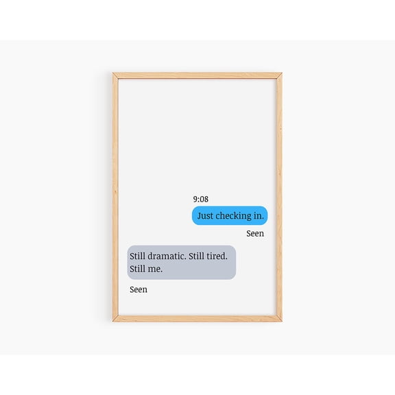 Text Message Wall Art Poster, Tiktok Wall Art, Gen Z Art, Dorm Wall Art, Text Message Print, Trendy Dorm Art, S241 UNFRAMED Poster, Wall Art for Decor, Present, 8x12