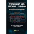 thumbnail image 1 of Text Mining with Machine Learning: Principles and Techniques (Hardcover), 1 of 1