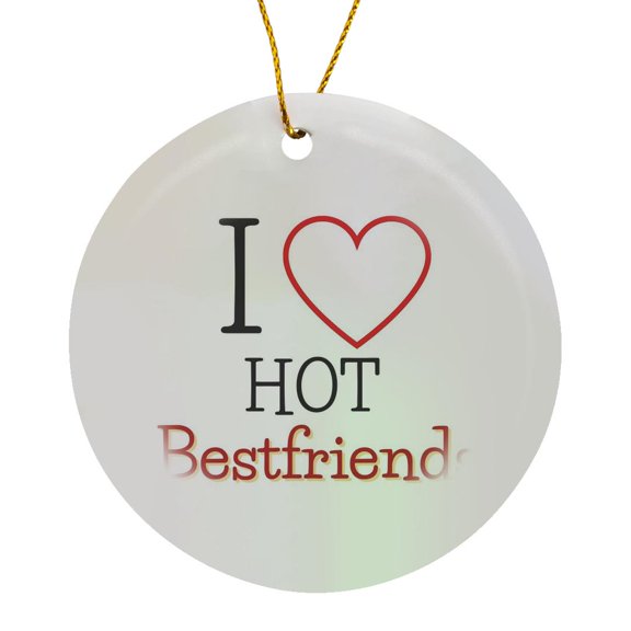 3drose, Text of I Love Hot Bestfriend, Circle Porcelain Ornament