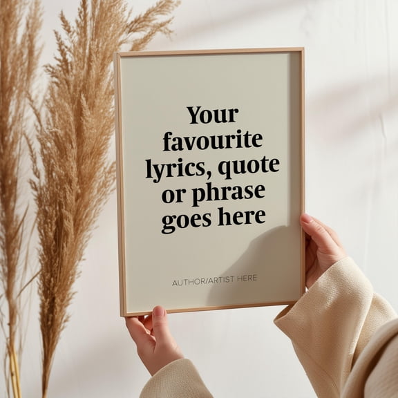 Text Quote Lyrics Poster Create Your Own Wall Art Your Text Quote Or Lyrics , Poster Print Only