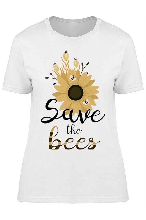 Text, Save The Bees T-Shirt Women -Image by Shutterstock, Female Medium