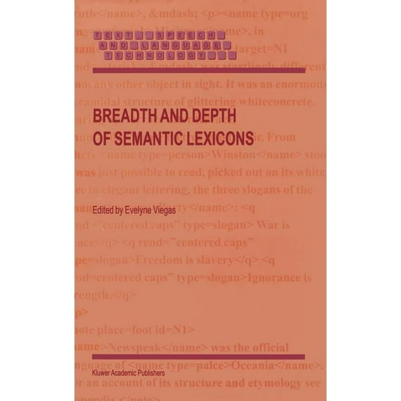 Text, Speech and Language Technology Breadth and Depth of Semantic Lexicons, Book 10, (Hardcover)