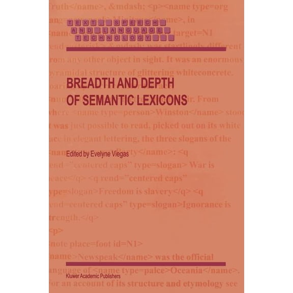 Text, Speech and Language Technology Breadth and Depth of Semantic Lexicons, Book 10, (Paperback)