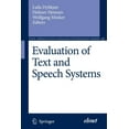 thumbnail image 1 of Text, Speech and Language Technology Evaluation of Text and Speech Systems, Book 37, (Paperback), 1 of 1