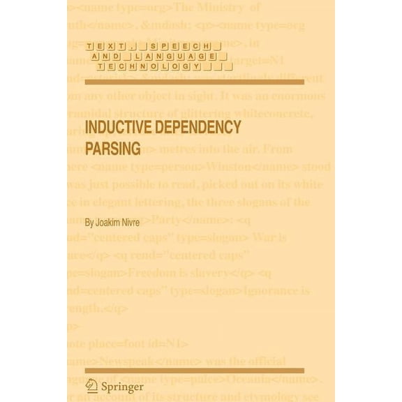 Text, Speech and Language Technology Inductive Dependency Parsing, Book 34, (Paperback)