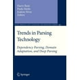 thumbnail image 1 of Text, Speech and Language Technology Trends in Parsing Technology: Dependency Parsing, Domain Adaptation, and Deep Parsing, Book 43, (Paperback), 1 of 1