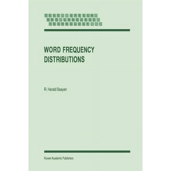 Text, Speech and Language Technology Word Frequency Distributions, Book 18, (Paperback)
