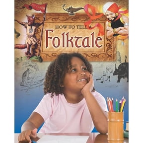 Pre-Owned How to Tell a Folktale (Text Styles), 9780778716310, 0778716317, Hardcover,