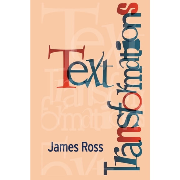 Text Transformations, (Paperback)