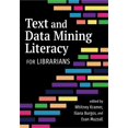 thumbnail image 1 of Text and Data Mining Literacy for Librarians, (Paperback), 1 of 1