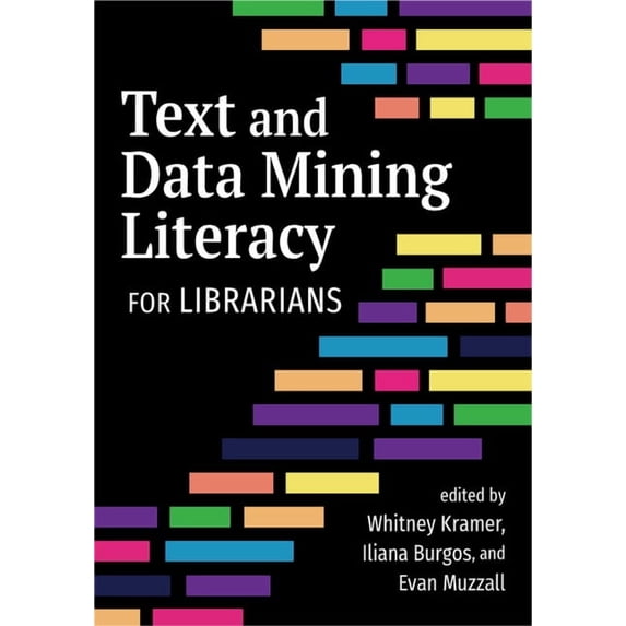 Text and Data Mining Literacy for Librarians, (Paperback)