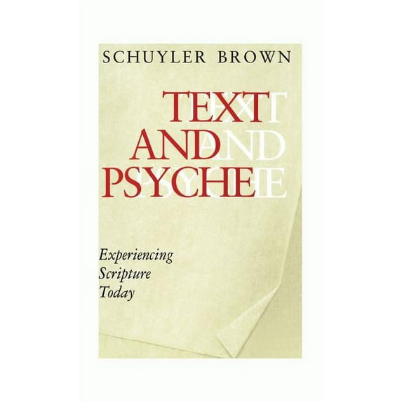 Text and Psyche: Experiencing Scripture Today (Hardcover)