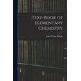 thumbnail image 1 of Text-book of Elementary Chemistry, (Paperback), 1 of 8