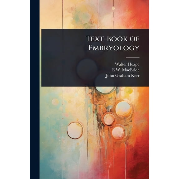 Text-book of Embryology, (Paperback)