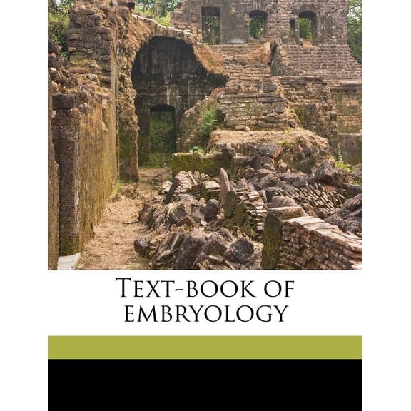 Text-book of embryology (Paperback)