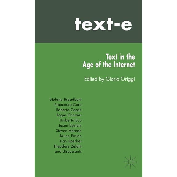 Text-e: Text in the Age of the Internet, (Hardcover)