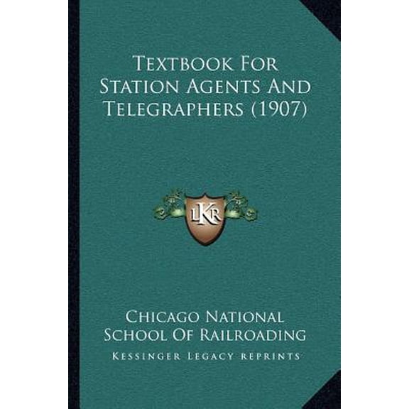 Textbook for Station Agents and Telegraphers (1907) Paperback