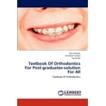 thumbnail image 1 of Textbook Of Orthodontics For Post-graduates-solution For All (Paperback), 1 of 1