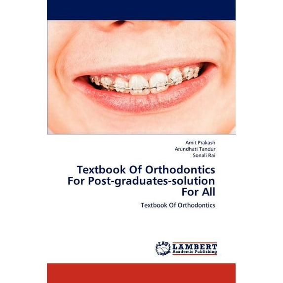 Textbook Of Orthodontics For Post-graduates-solution For All (Paperback)