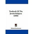 thumbnail image 1 of Textbook Of The Jewish Religion (1890) (Paperback), 1 of 1