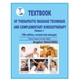 thumbnail image 1 of Textbook of Therapeutic Massage Technique and Complementary Kinesiotherapy II: Textbook of therapeutic massage technique and complementary kinesiotherapy I (Series #1) (Paperback), 1 of 1