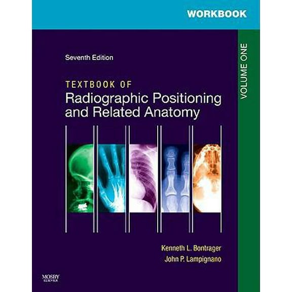Pre-Owned Textbook for Radiographic Positioning and Related Anatomy, Volume 1 (Paperback) 0323054129 9780323054126