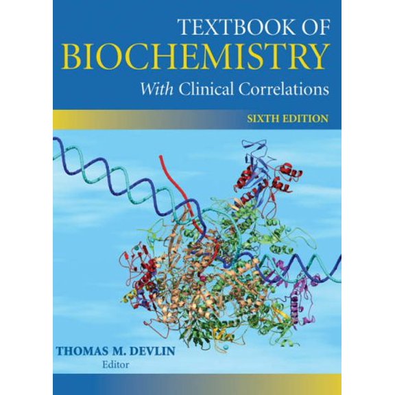 Pre-Owned Textbook of Biochemistry with Clinical Correlations: Sixth edition Hardcover