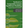 thumbnail image 1 of Textbook of Computable General Equilibrium Modeling: Programming and Simulations, (Hardcover), 1 of 1