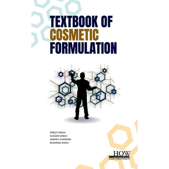 Textbook of Cosmetic Formulation, (Hardcover)