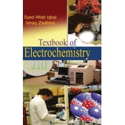 Textbook of Electrochemistry, Hardcover