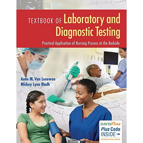 Pre-Owned Textbook of Laboratory and Diagnostic Testing: Practical Application of Nursing Process at the Bedside (Paperback) 0803623151 9780803623156