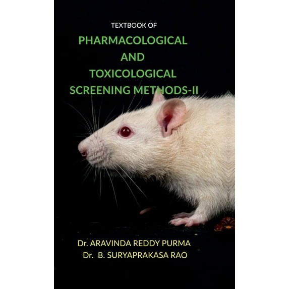 Textbook of Pharmacological and Toxicological Screening Methods-II: PCI M.Pharmacy (Mpl 202t), (Hardcover)