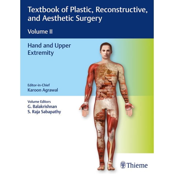 Textbook of Plastic, Reconstructive and Aesthetic Surgery : Hand and Upper Extremity