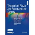 thumbnail image 1 of Textbook of Plastic and Reconstructive Surgery: Basic Principles and New Perspectives, (Hardcover), 1 of 1