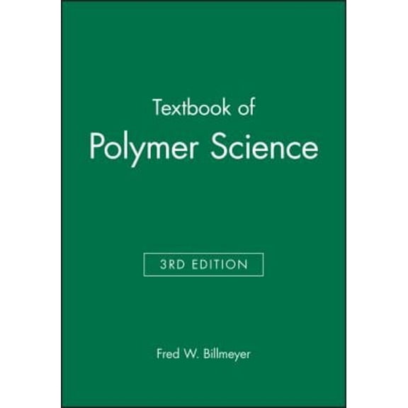 Pre-Owned Textbook of Polymer Science (Hardcover) 0471031968 9780471031963