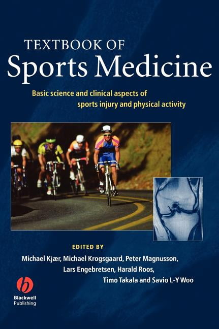 Textbook of Sports Medicine: Basic Science and Clinical Aspects of Sports Injury and Physical Activity, (Hardcover)