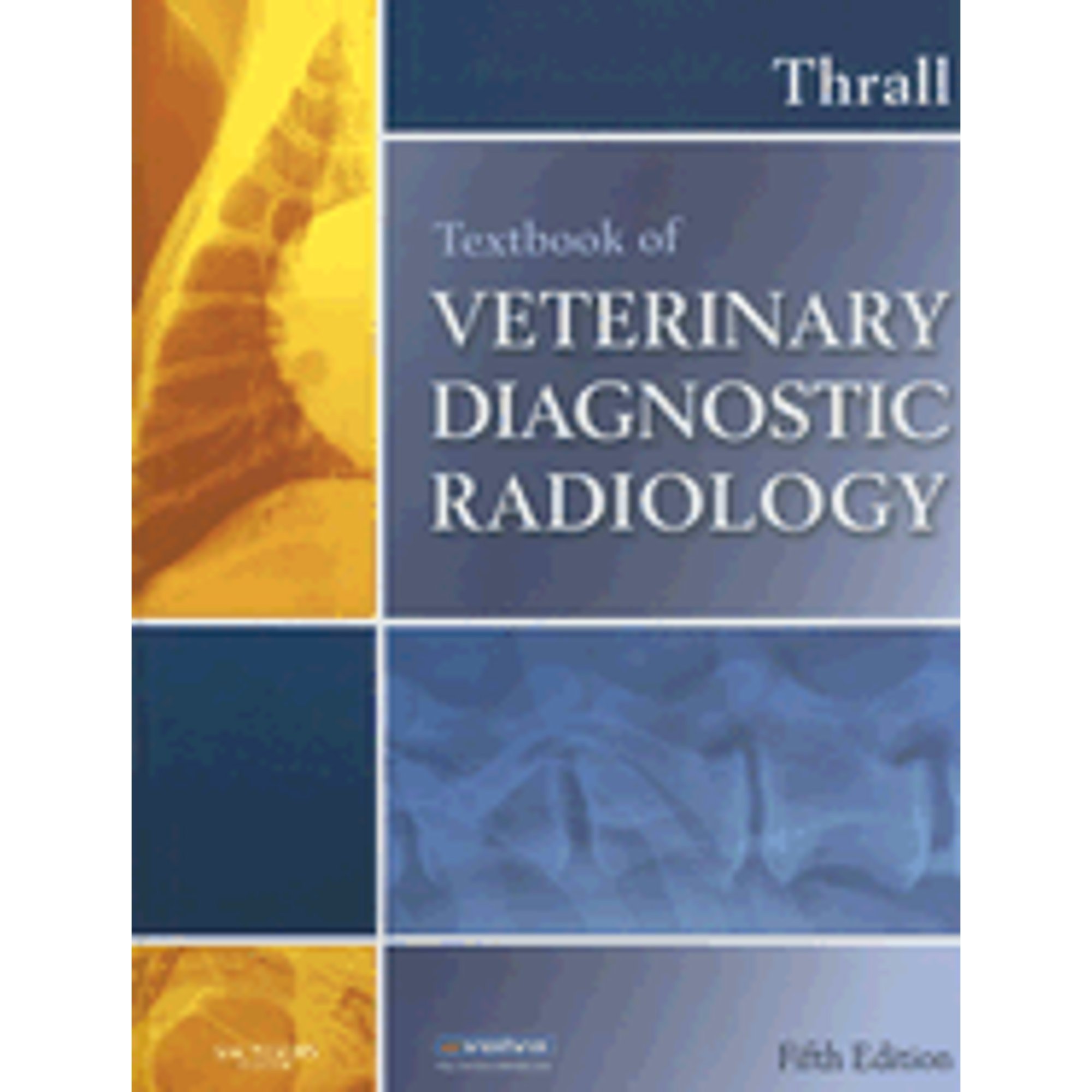 Pre-Owned Textbook of Veterinary Diagnostic Radiology (Hardcover) 1416026150 9781416026150