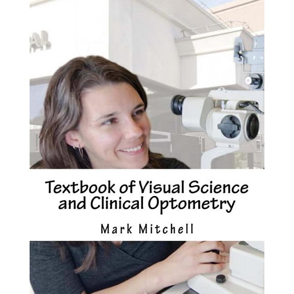 Textbook of Visual Science and Clinical Optometry (Paperback)