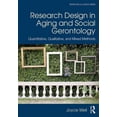 thumbnail image 1 of Textbooks in Aging Research Design in Aging and Social Gerontology: Quantitative, Qualitative, and Mixed Methods, (Paperback), 1 of 1