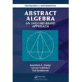 thumbnail image 1 of Textbooks in Mathematics Abstract Algebra: An Inquiry Based Approach, (Hardcover), 1 of 1