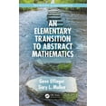 thumbnail image 1 of Textbooks in Mathematics An Elementary Transition to Abstract Mathematics, (Hardcover), 1 of 1