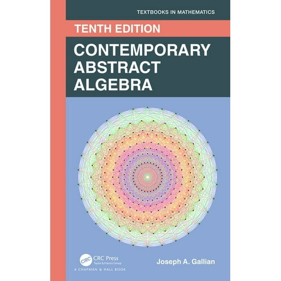 Textbooks in Mathematics Contemporary Abstract Algebra, (Hardcover)