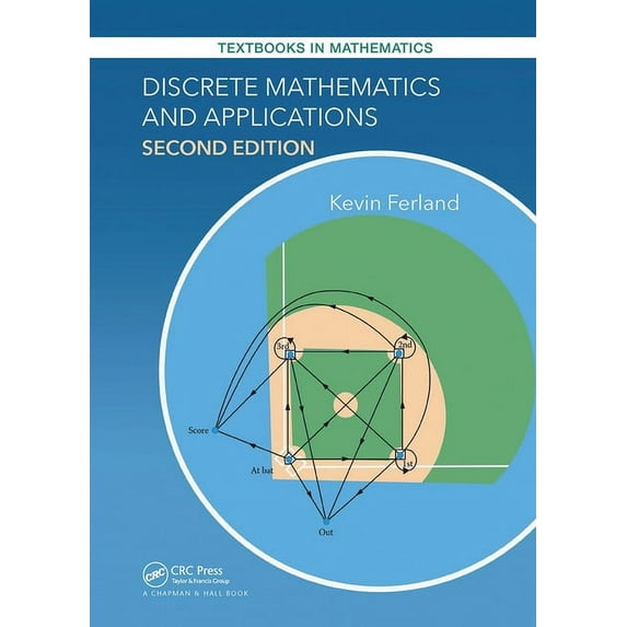 Textbooks in Mathematics: Discrete Mathematics and Applications (Paperback)